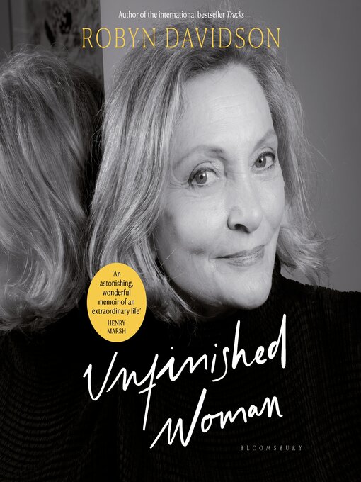 Title details for Unfinished Woman by Robyn Davidson - Available